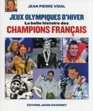 Jeux Olympiques d'hiver. La belle histoire des champions français