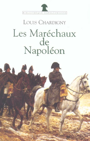 Les Maréchaux de Napoléon