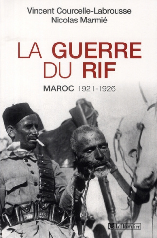 La guerre du Rif. Maroc 1921-1926