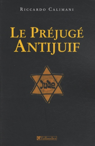 Le préjugé antijuif. Introduction à la dynamique de la haine