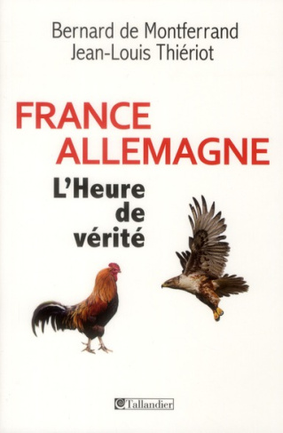 France- Allemagne. L'heure de vérité