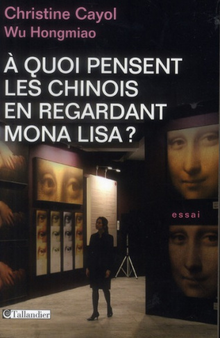 A quoi pensent les chinois en regardant Mona Lisa ?