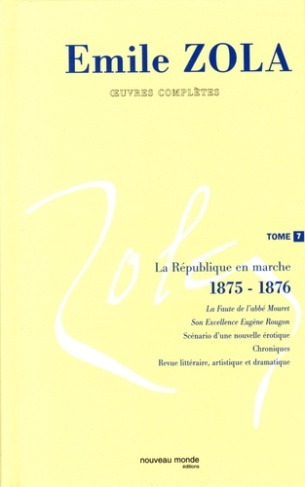 Oeuvres complètes. Tome 7, La République en marche (1875-1876)