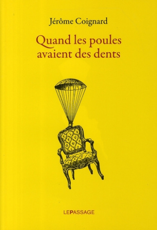 Quand les poules avaient des dents