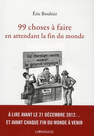 99 choses à faire en attendant la fin du monde
