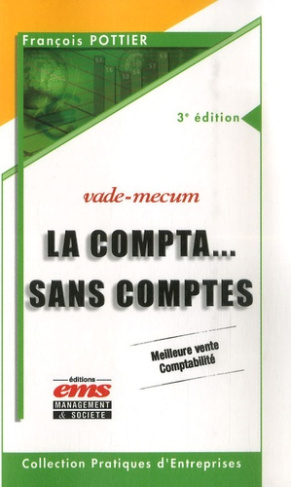 La compta... sans comptes. 3e édition