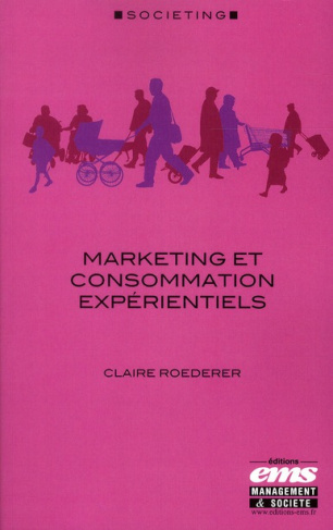 Marketing et consommation expérientiels