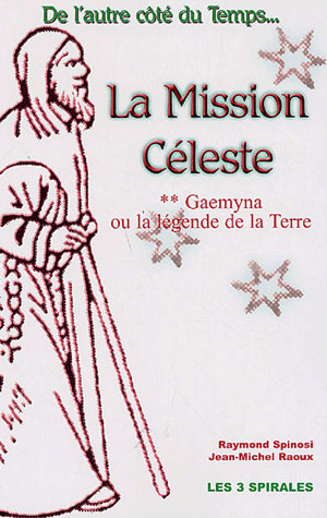 La Mission Céleste