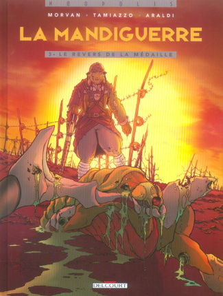 La Mandiguerre Tome 3 : Le revers de la médaille