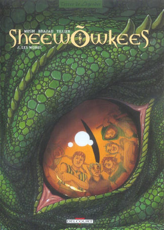 Sheewõwkees Tome 2 : Les Worgs