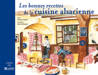 Les bonnes recettes de la cuisine alsacienne