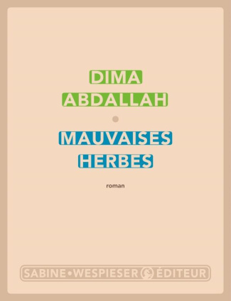 Mauvaises herbes