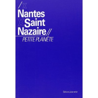 Nantes, Saint-Nazaire, petite planète