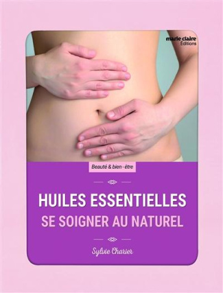 Coffret huiles essentielles, se soigner au naturel