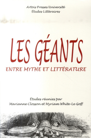 Les géants. Entre mythe et littérature