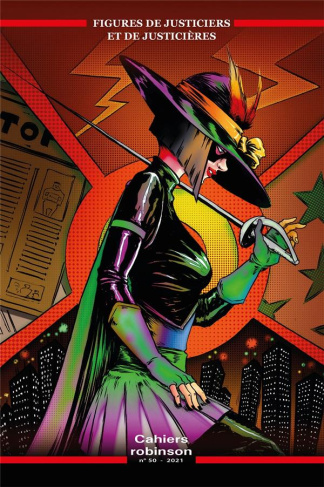 Cahiers Robinson N° 50/2021 : Figures de justiciers et de justicières