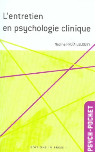 L'entretien en psychologie clinique. Une approche multidimensionnelle