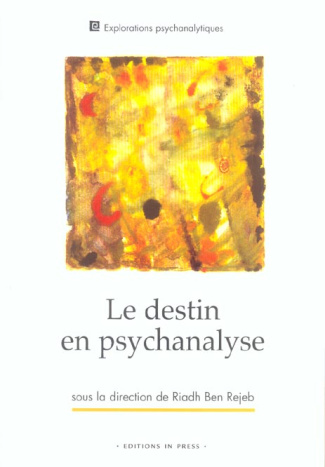 Le destin en psychanalyse