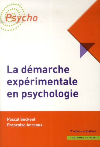 La démarche expérimentale en psychologie . 3e édition
