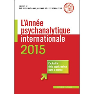 L'année psychanalytique internationale 2015