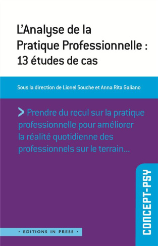L'analyse de la pratique professionnelle. 13 études de cas