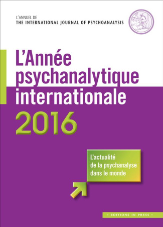 L'année psychanalytique internationale 2016