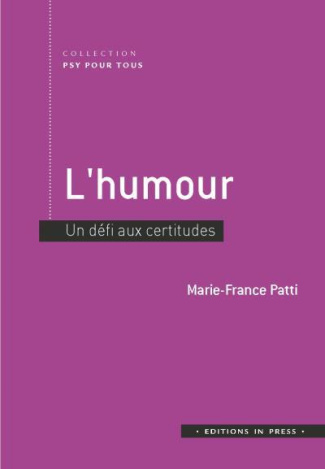 L'humour. Un défi aux certitudes