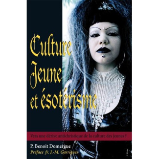Culture jeune et ésoterisme. Vers une dérive antichristique de la culture des jeunes ?
