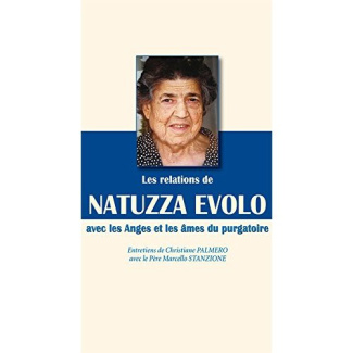 Les relations de Natuzza Evolo avec les anges et les âmes en purgatoire