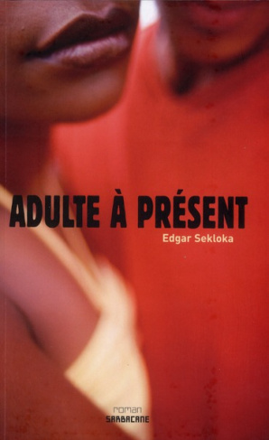 Adulte à présent