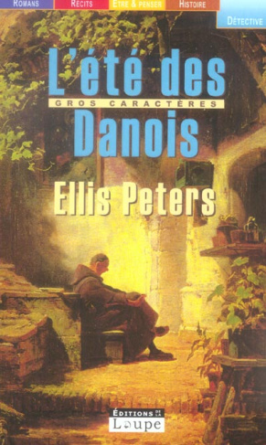L'été des Danois [EDITION EN GROS CARACTERES