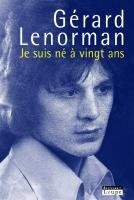 Je suis né à vingt ans [EDITION EN GROS CARACTERES