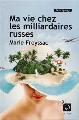 Ma vie chez les milliardaires russes [EDITION EN GROS CARACTERES