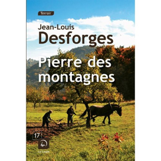 Pierre des montagnes [EDITION EN GROS CARACTERES
