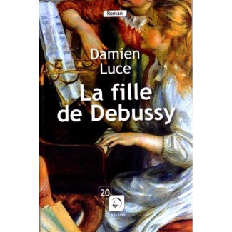 La fille de Debussy [EDITION EN GROS CARACTERES