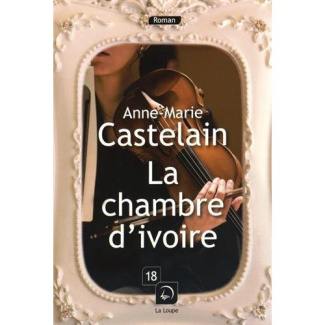 La chambre d'ivoire [EDITION EN GROS CARACTERES
