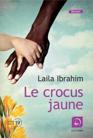 LE CROCUS JAUNE [grands caractères]