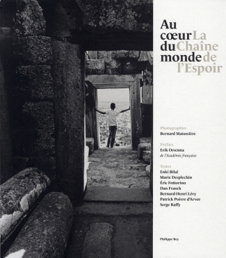 Au coeur du monde. La Chaîne de l'Espoir