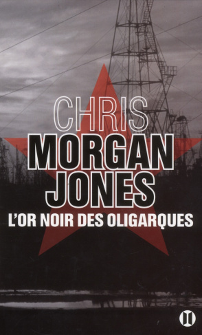 L'or noir des oligarques