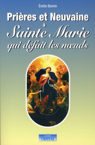 Prières et Neuvaines à Sainte Marie qui défait les noeuds