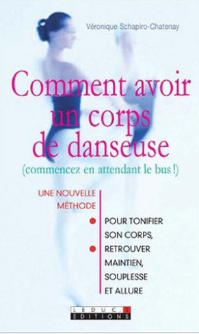Comment avoir un corps de danseuse. (Commencez en attendant le bus !)
