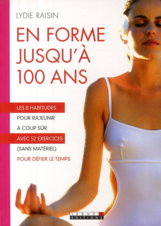 En forme jusqu'à 100 ans