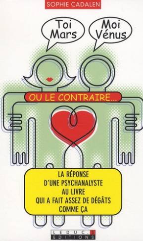 Toi Mars, moi Vénus ou le contraire