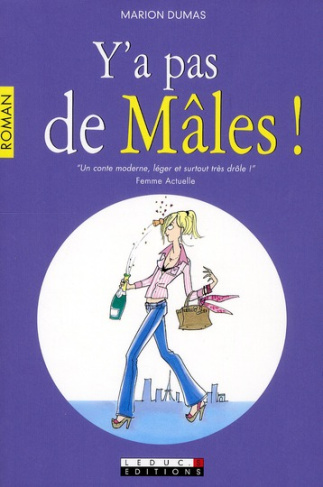 Y'a pas de Mâles !