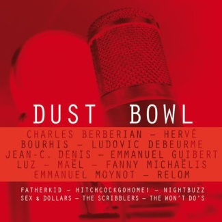 Dust Bowl. Avec 1 CD audio