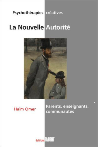 La nouvelle autorité. Parents, enseignants, communautés