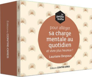 La petite boîte pour alléger sa charge mentale au quotidien et vivre plus heureux