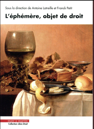 L'éphémère, objet de droit
