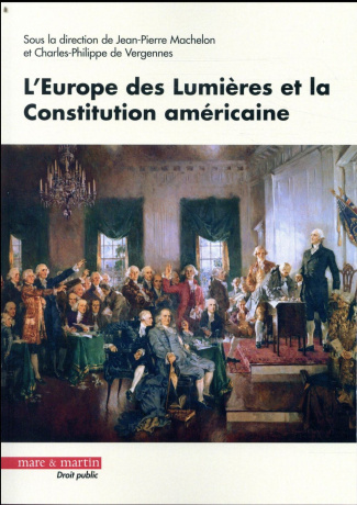 L'Europe des Lumières et la Constitution américaine