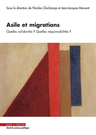 Asile et migrations. Quelles solidarités ? Quelles responsabilités ?